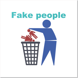 Fake people Posters and Art